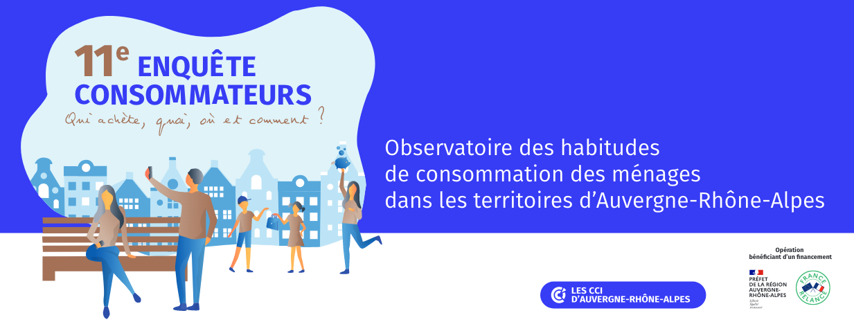 11e enquête consommateurs dans les territoires d'Auvergne-Rhône-Alpes