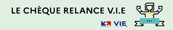 chèque relance VIE
