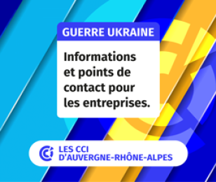 Guerre Ukraine contacts CCI pour les entreprises