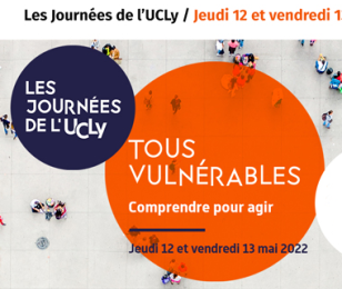 Les journées de l'uCLy "Tous vulnérables"