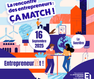 La rencontre des entrepreneurs : ça match !